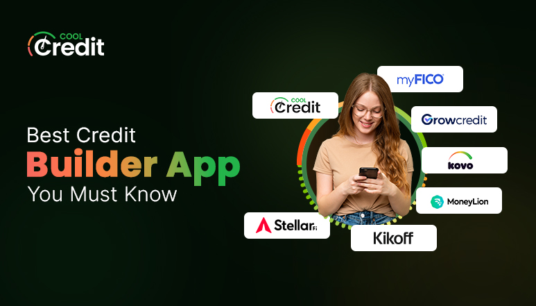 Best Credit Builder App You Must Know