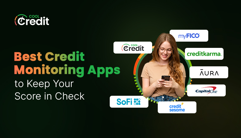 Best Credit Monitoring Apps